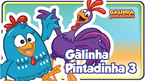 galinha pintadinha 3